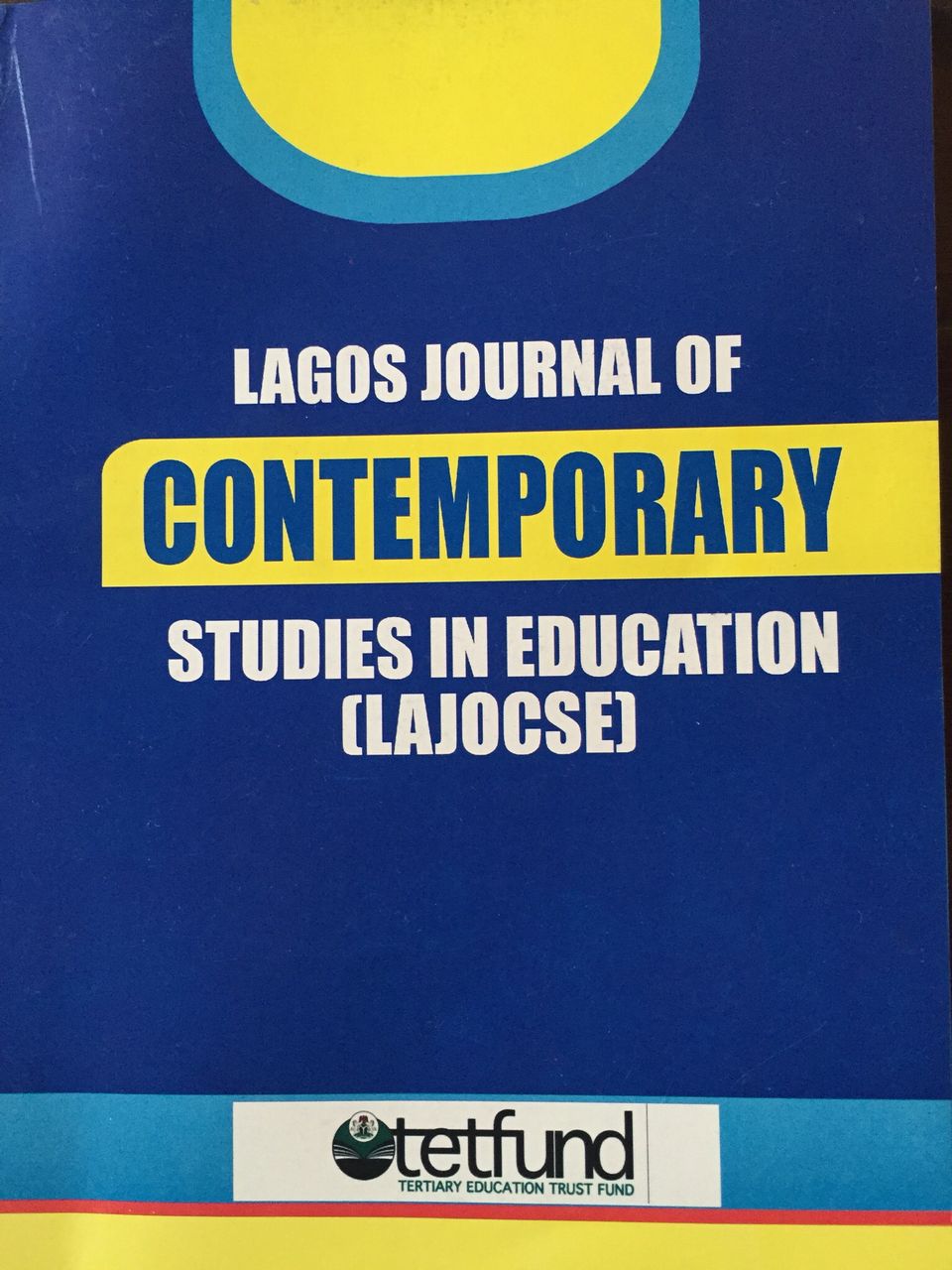 					View Vol. 2 No. 3 (2024): LAGOS JOURNAL OF CONTEMPORARY STUDIES IN EDUCATION
				